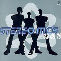 Stereo MC's - 33-45-78 CD