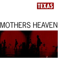 Texas - Mothers Heaven CD