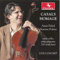 Casals Homage -Bach, J.S. / Beethoven / Faure / Peled / Polera CD