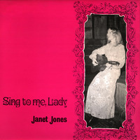 Janet Jones - Sing To Me Lady CD