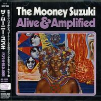 Alive & Amplified - The Mooney Suzuki CD