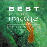 BEST of image - emotional & relaxing CD