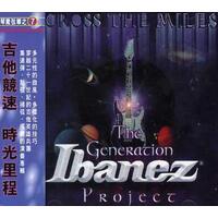 Across The Miles - The Generation Ibanez Project -Various Artists CD