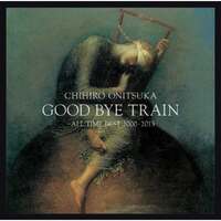 Good Bye Train All Time Best 2000-2013 - Onitsuka Chihiro MUSIC CD NEW SEALED
