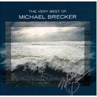 Very Best Of Michael Brecker -Michael Brecker CD