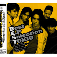 Best EP Selection of Tokio - Tokio CD