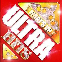 Whats Up Ultra Hits Various - VARIOUS ARTISTS CD