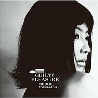 Guilty Pleasure - Chihiro Yamanaka CD