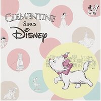 Clementine Sings Disney -Clementine CD
