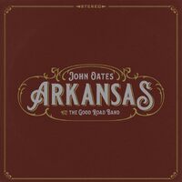 Arkansas - John & The Good Road Band Oates CD