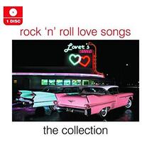 ROCK AND ROLL LOVE SONGS - THE COLLECTION CD