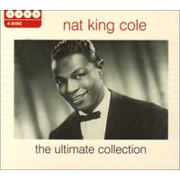 The Ultimate Collection -Nat King Cole CD