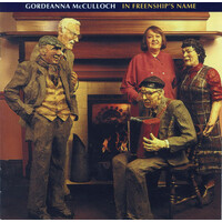 Gordeanna McCulloch - In Freenship's Name CD