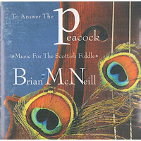 Brian McNeill - To Answer The Peacock CD