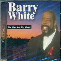 BARRY WHITE THE MAN AND HIS MUSIC 2002 11 TRACKS OOP MUSIC CD NEW SEALED