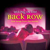 Sitting in the Back Row Love Songs From The Movies MUSIC CD NEW SEALED