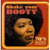 Shake Your Booty 70s: Dance Floor Hits CD