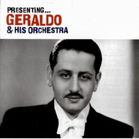 Presenting Geraldo and His Orchestra CD