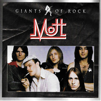 Mott - Giants of Rock CD