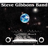 Maintaining Radio Silence -Gibbons, Steve CD