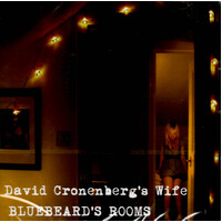 David Cronenberg's Wife - Bluebeard's Room CD