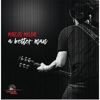 Better Man -Malone, Marcus CD