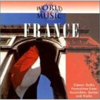World Of Music FRANCE -Classic Gallic Favourites Accordion,Guitar & Violin NEW