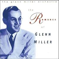 The Romance of Glenn Miller (2000) CD