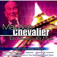 Maurice Chevalier - The Romance Of Paris CD