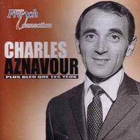 Charles Aznavour plus Blue que tes yuex French CD