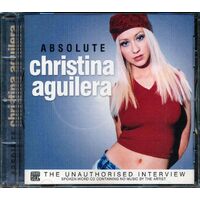 Absolute Christina: ­Interview - Christina Aguilera CD