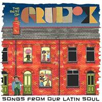 Songs From Our Latin Soul: Best Of Grupo X -Grupo X CD