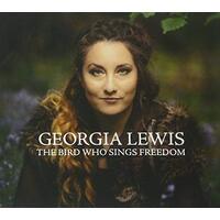 Bird Who Sings Freedom -Lewis, Georgia CD