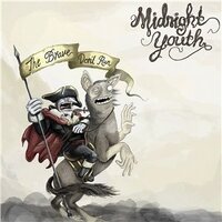 Brave Don'T Run -Midnight Youth CD