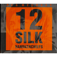 Reg Meuross - 12 Silk Handkerchiefs CD