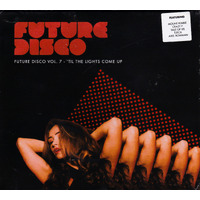 Future Disco: 'Til The Lights Come Up 7 / Various -Future Disco: 'Til The CD