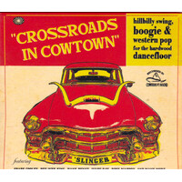 Crossroads In Cowtown -Crossroads In Cowtown / Various CD