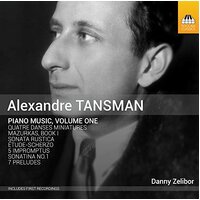 Alexandre Tansman: Complete Piano Music 1 -Tansman / Zelibor, Danny CD