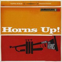 Horns Up Dubbing With Horns -Zukie, Tappa CD