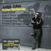 Proven Worldwide -Judge Jules CD