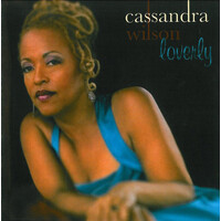 Cassandra Wilson - Loverly CD