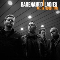 All In Good Time: Special Edition -Barenaked Ladies CD