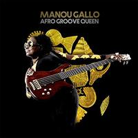 Afro Groove Queen -Gallo, Manou CD