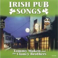Clancy Brothers - Tommy Makem : Irish Pub Songs CD