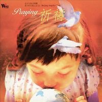 Praying - Beijing Angelic Choir CD