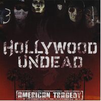 American Tragedy - Hollywood Undead CD