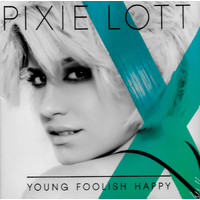 Young Foolish Happy - Pixie Lott CD