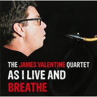 As I Live & Breathe James Valentine CD
