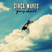 Young Chasers -Circa Waves CD
