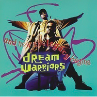 & Now The Legacy Beings -Dream Warriors CD